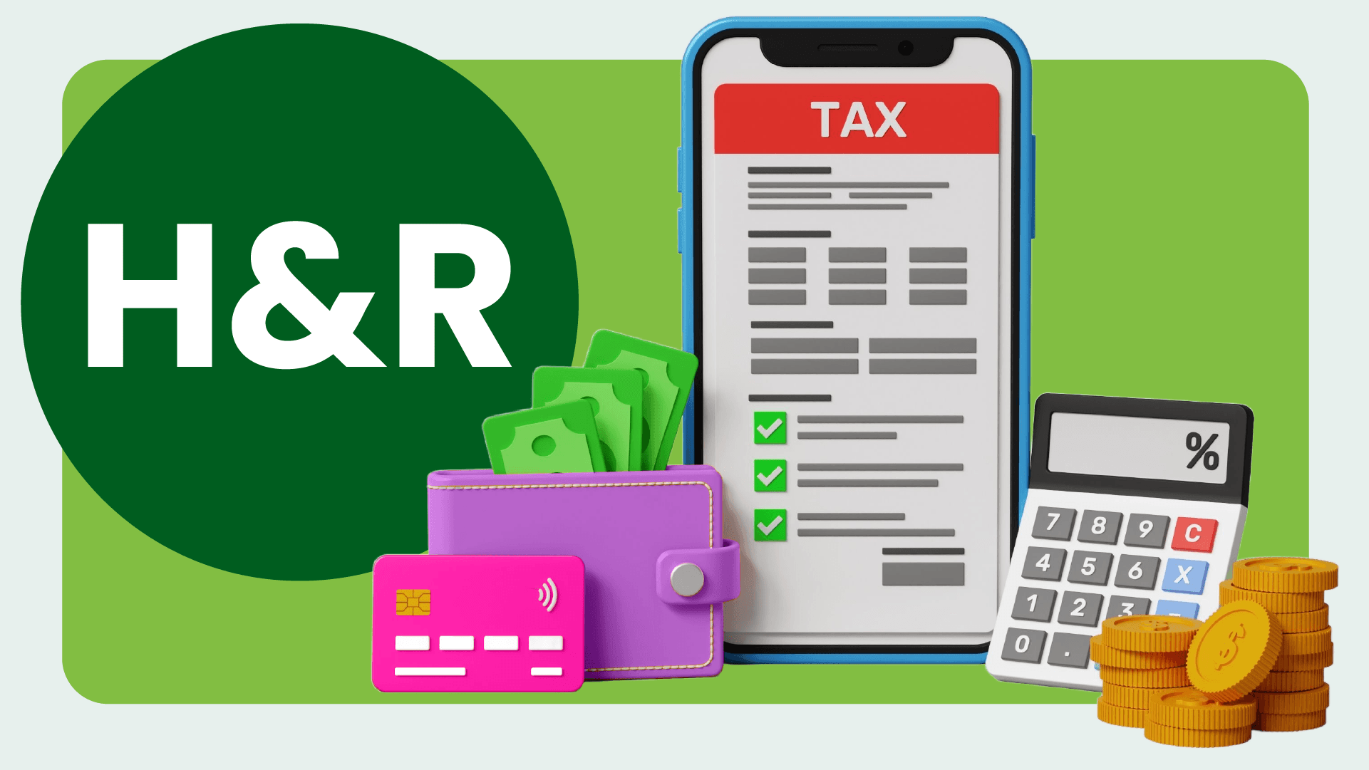 image of a mobile phone, a calculator, and the text "H&R Block" over a green background